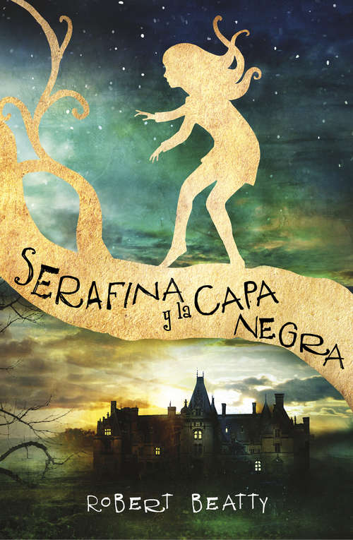 Book cover of Serafina y la capa negra (Serafina #2)