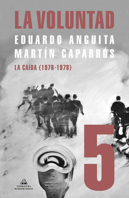 Book cover of La Voluntad. La caída (1976 - 1978)