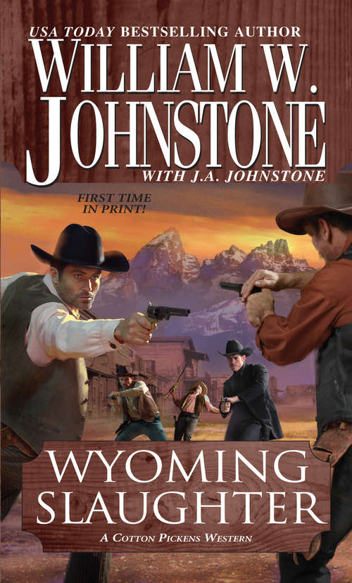 Book cover of Wyoming Slaughter : A Cotton Pickens Western