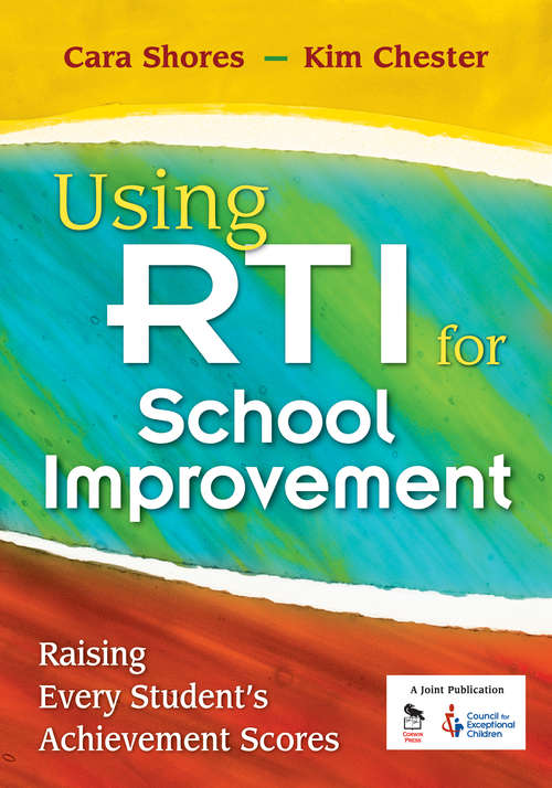 Book cover of Using RTI for School Improvement: Raising Every Student’s Achievement Scores
