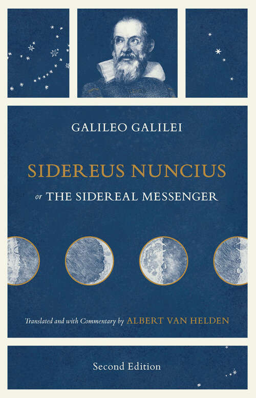 Book cover of Sidereus Nuncius, or The Sidereal Messenger (2nd Edition) (2)
