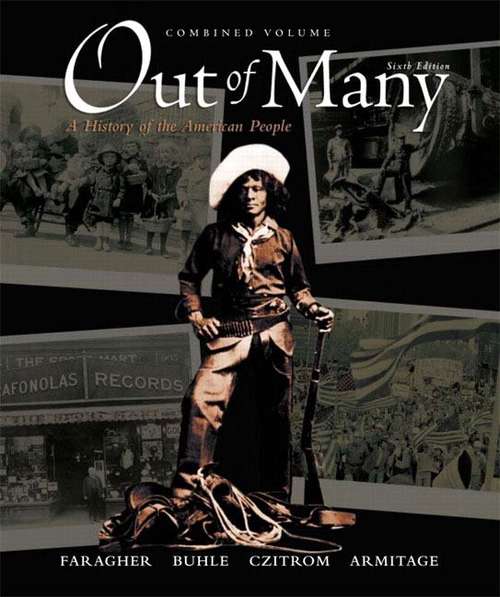Out of Many: A History of the American People, Combined Volume (6th edition)