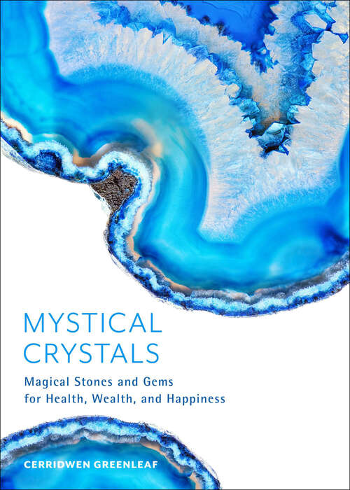 Book cover of Mystical Crystals: Magical Stones and Gems for Health, Wealth, and Happiness
