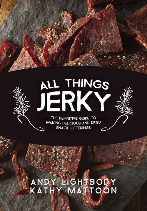 Book cover of All Things Jerky