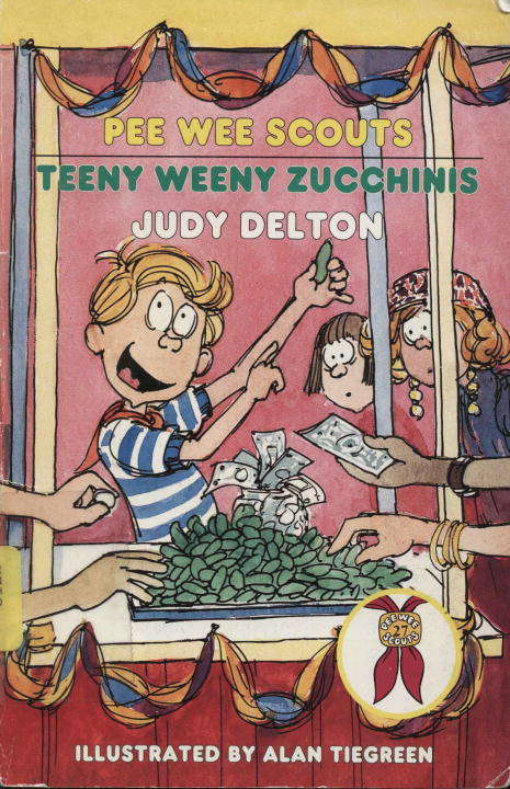Book cover of Pee Wee Scouts: Teeny Weeny Zucchinis