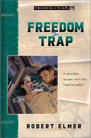 Book cover of Freedom Trap (Promise of Zion #5)