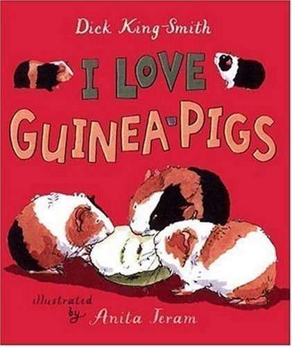 Book cover of I Love Guinea Pigs (Read and Wonder Ser.)