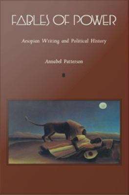 Book cover of Fables of Power: Aesopian Writing and Political History