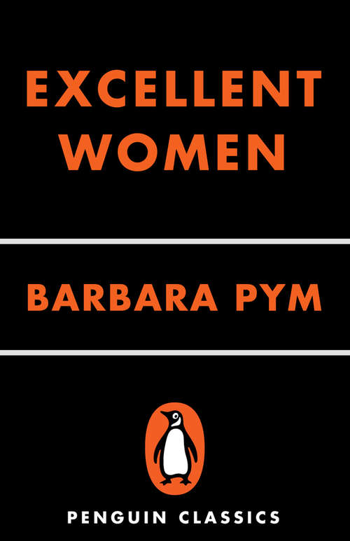 Excellent Women (Virago Modern Classics #507)