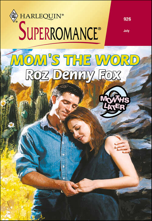 Book cover of Mom's the Word (9 Months Later)