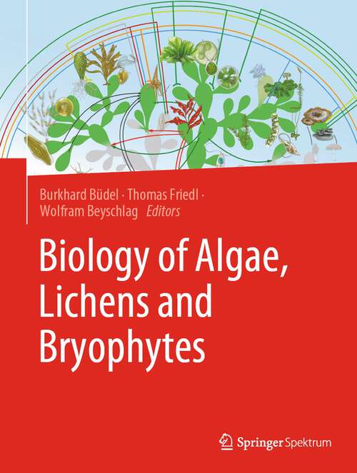 Book cover of Biology of Algae, Lichens and Bryophytes (2024)