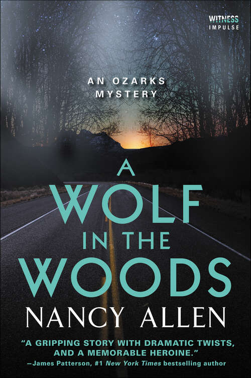 Book cover of A Wolf in the Woods: An Ozarks Mystery (Ozarks Mysteries #4)