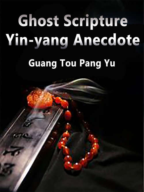 Book cover of Ghost Scripture: Volume 1 (Volume 1 #1)