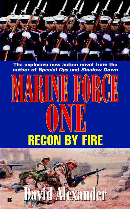 Book cover of Marine Force One #3: Recon by Fire