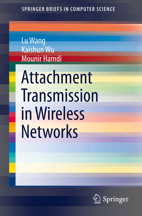 Attachment Transmission in Wireless Networks (SpringerBriefs in Computer Science)