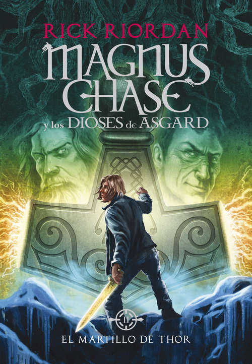 Book cover of El martillo de Thor: Spanish-lang Edition Magnus Chase And The Gods Of Asgard, Book 2: The Hammer Of Thor (Magnus Chase y los Dioses de Asgard #2)