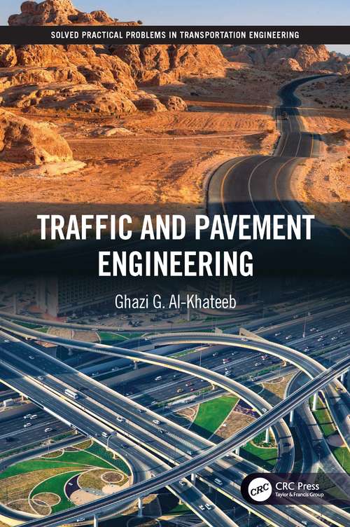 Book cover of Traffic and Pavement Engineering