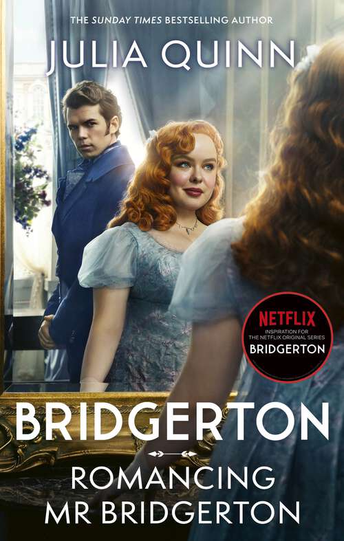 Book cover of Bridgerton: Inspiration for the Netflix Original Series Bridgerton: Penelope and Colin's story (Bridgerton Family #4)