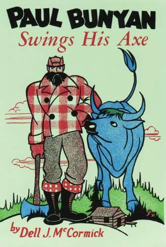Book cover of Paul Bunyan Swings His Axe