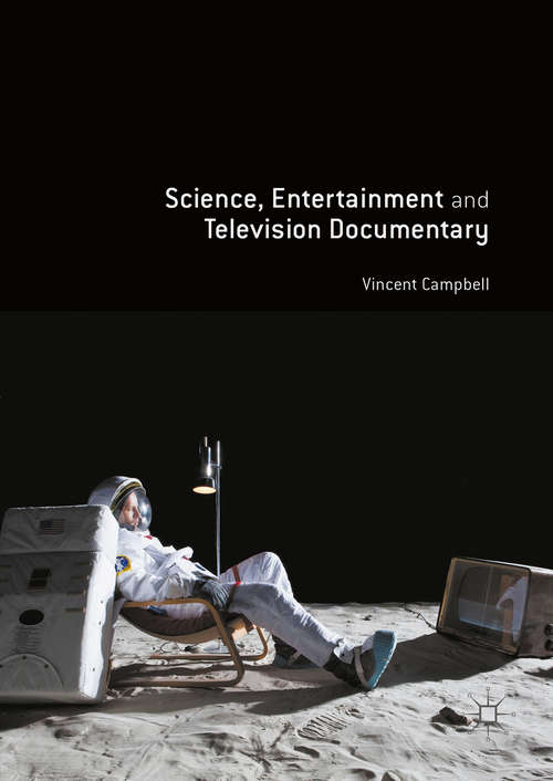 Book cover of Science, Entertainment and Television Documentary