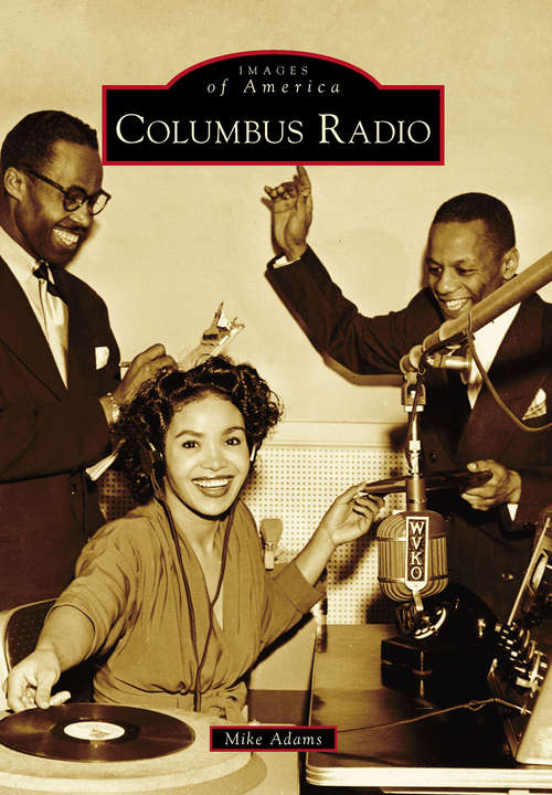 Columbus Radio (Images of America)