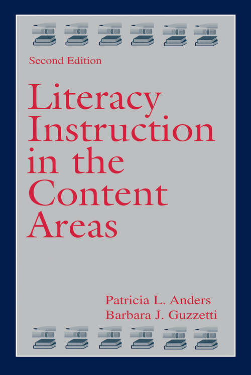 Literacy Instruction in the Content Areas (Literacy Ser.)
