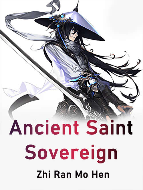 Ancient Saint Sovereign: Volume 8 (Volume 8 #8)