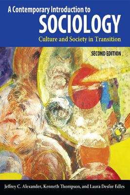 Contemporary Introduction to Sociology: Culture and Society in Transition
