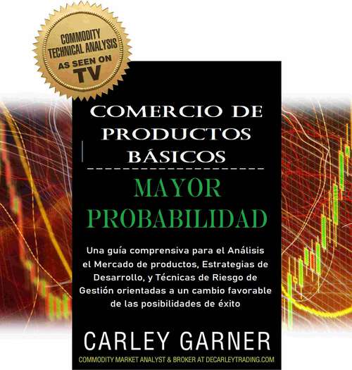 Book cover of Comercio de productos básicos con mayor probabilidad
