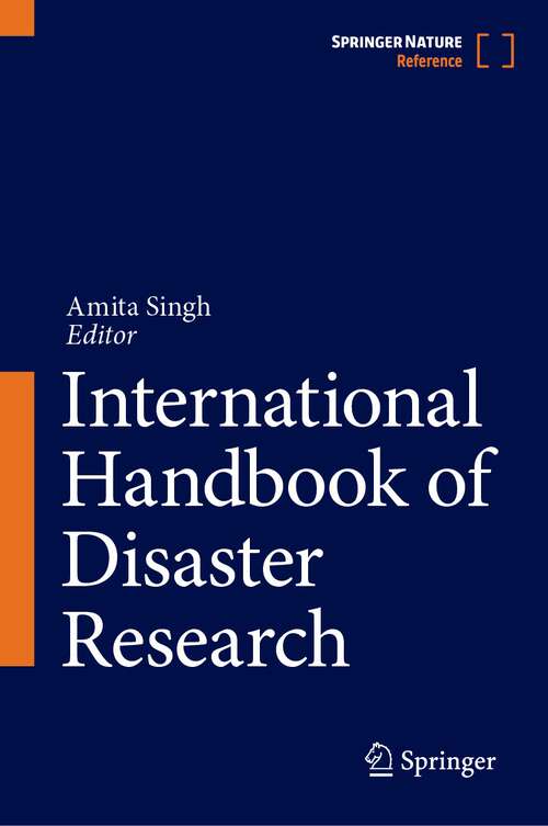 Book cover of International Handbook of Disaster Research (1st ed. 2023)