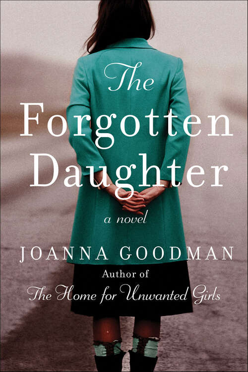 Book cover of The Forgotten Daughter: A Novel