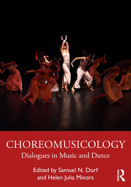 Book cover of Choreomusicology: Dialogues in Music and Dance (1)