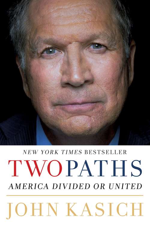 Book cover of Two Paths: America Divided or United