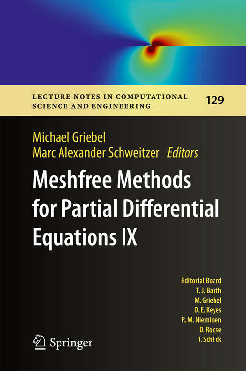 Meshfree Methods for Partial Differential Equations IX (Lecture Notes in Computational Science and Engineering #129)