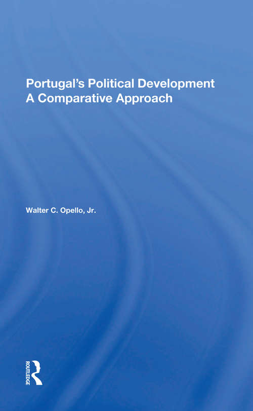 Book cover of Portugal's Political Development: A Comparative Approach