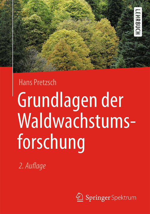Book cover of Grundlagen der Waldwachstumsforschung (2. Aufl. 2019)