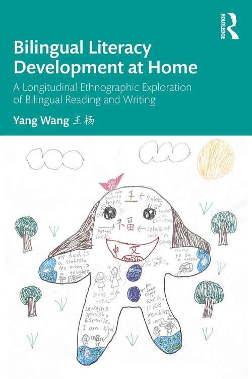 Book cover of Bilingual Literacy Development at Home: A Longitudinal Ethnographic Exploration of Bilingual Reading and Writing (1)
