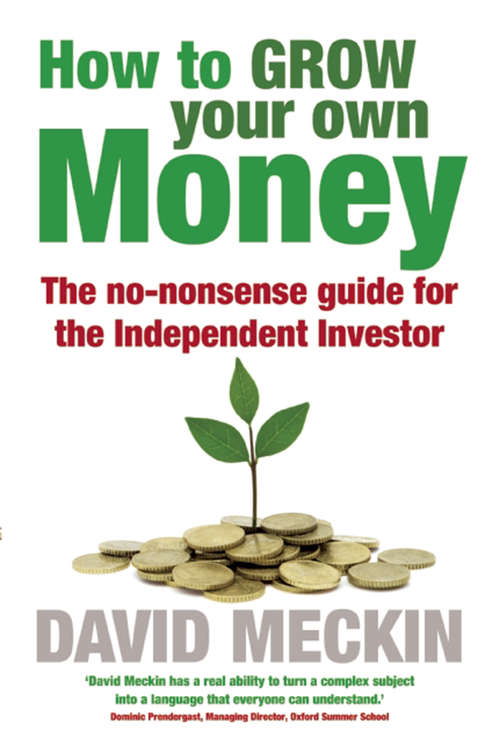 Book cover of How to Grow your Own Money