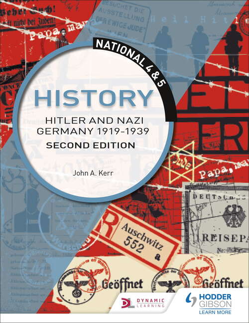 Book cover of National 4 & 5 History: Hitler and Nazi Germany 1919-1939, Second Edition