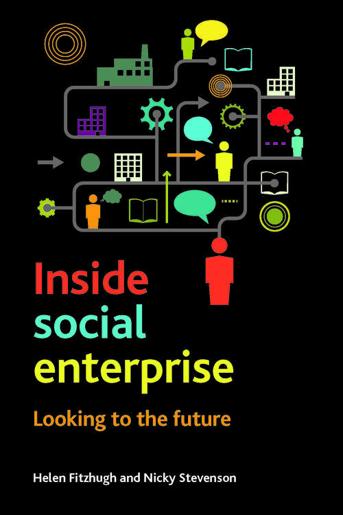 Book cover of Inside Social Enterprise: Looking to the Future