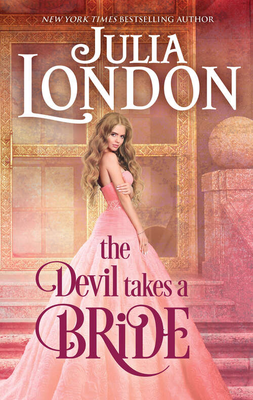 Book cover of The Devil Takes a Bride: A Gentleman 'til Midnight / The Trouble With Honour / An Improper Arrangement / A Wedding By Dawn / The Devil Takes A Bride / A Promise By Daylight (Original) (The Cabot Sisters #2)