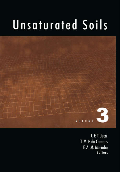 Unsaturated Soils - Volume 3: Proceedings of the 3rd International Conference on Unsaturated Soils, UNSAT 2002, 10-13 March 2002, Recife, Brazil