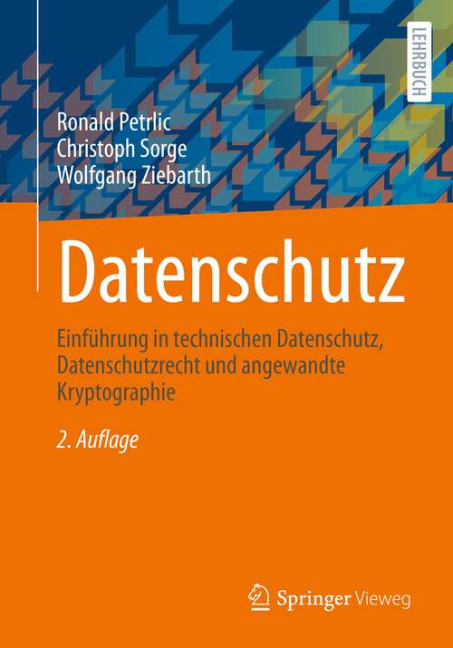 Book cover of Datenschutz: Einführung in technischen Datenschutz, Datenschutzrecht und angewandte Kryptographie (2. Aufl. 2022)