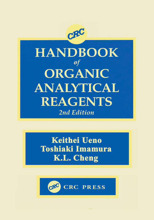 CRC Handbook of Organic Analytical Reagents