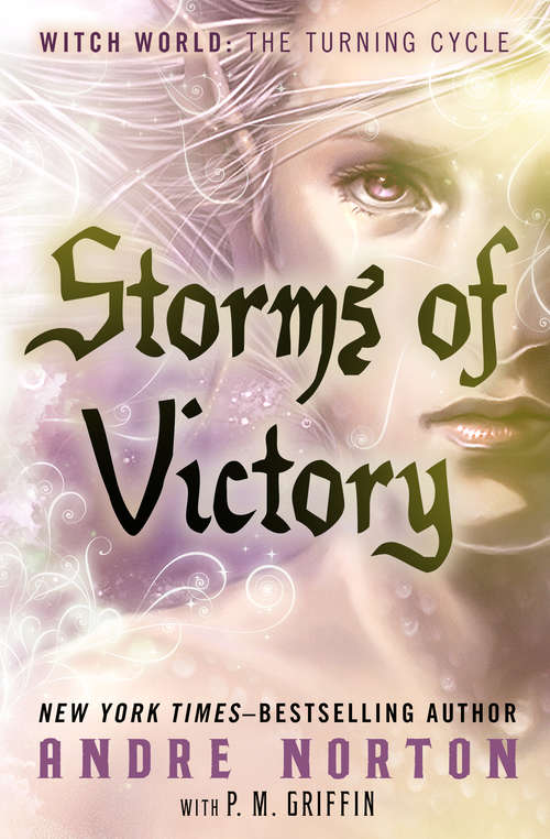 Book cover of Storms of Victory (Witch World: The Turning #1)