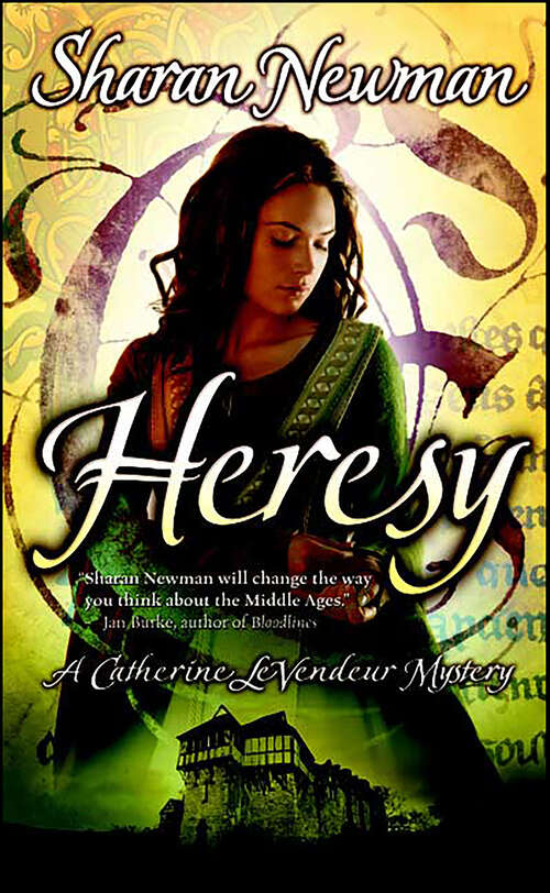 Book cover of Heresy: A Catherine LeVendeur Mystery (Catherine LeVendeur)