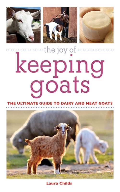 Book cover of The Joy of Keeping Goats