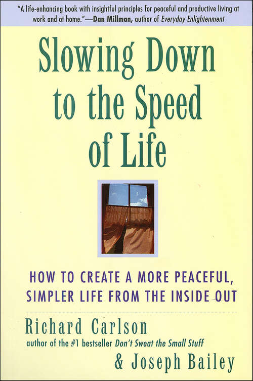 Book cover of Slowing Down to the Speed of Life