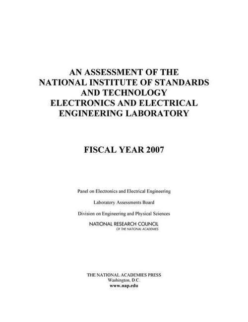 Book cover of An Assessment Of The National Institute Of Standards And Technology Electronics And Electrical Engineering Laboratory: Fiscal Year 2007