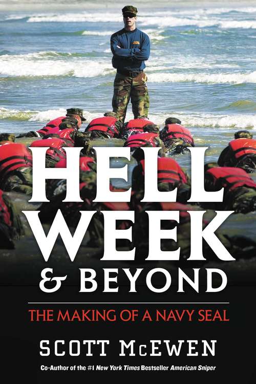 Book cover of Hell Week and Beyond: The Making of a Navy SEAL